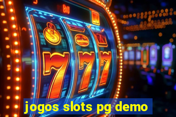 jogos slots pg demo